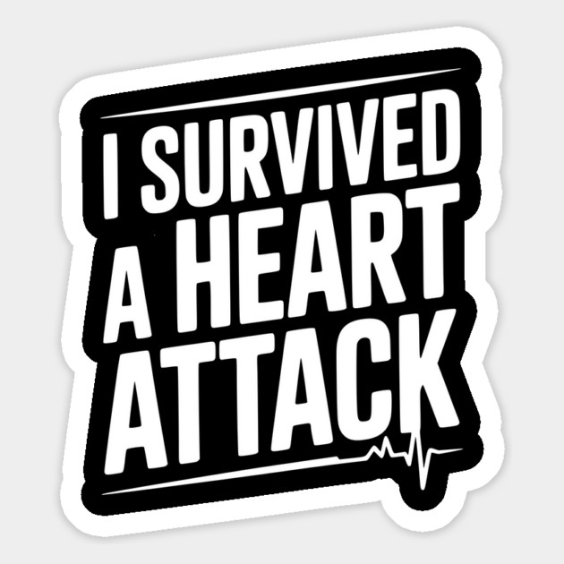 I Survived a Heart Attack Magnet by Frank Ring