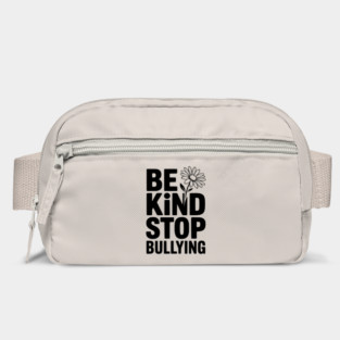 Be Kind Stop Bullying Bag