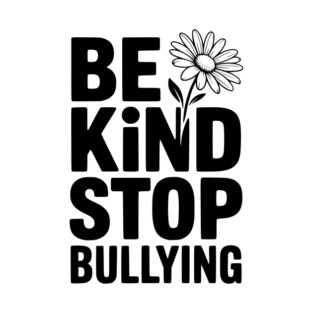 Be Kind Stop Bullying T-Shirt