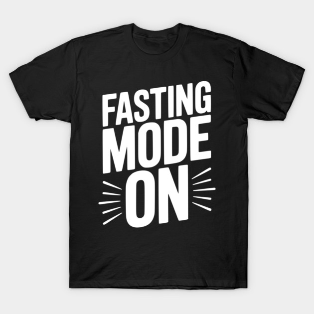 Fasting Mode On T-Shirt by Frank Ring