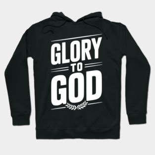 Glory to God Hoodie