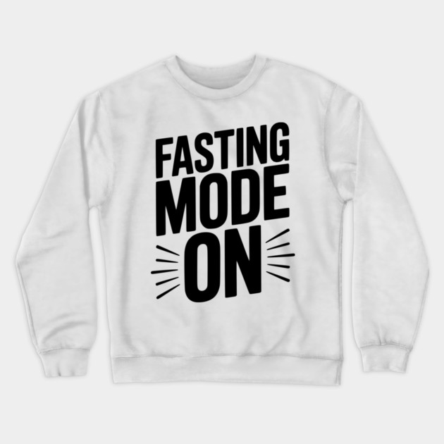 Fasting Mode On Crewneck Sweatshirt by Frank Ring