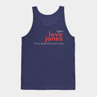 love jones typography Tank Top