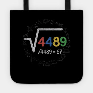 Six Seven | 67 Math Meme | √4489 Chalkboard Nerd Humor Design Tote