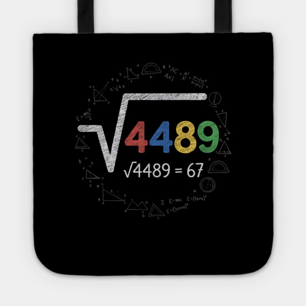 Six Seven | 67 Math Meme | √4489 Chalkboard Nerd Humor Design Tote by ArtistTee ⭐⭐⭐⭐⭐