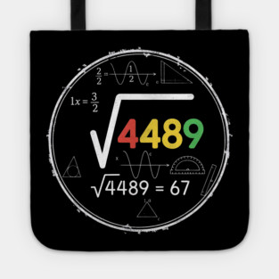 Six Seven | 67 Math Meme | √4489 Chalkboard Nerd Humor Design Tote