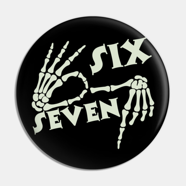 67 Skeleton Hand Sign Halloween Meme Pin by The WYLD Tribe