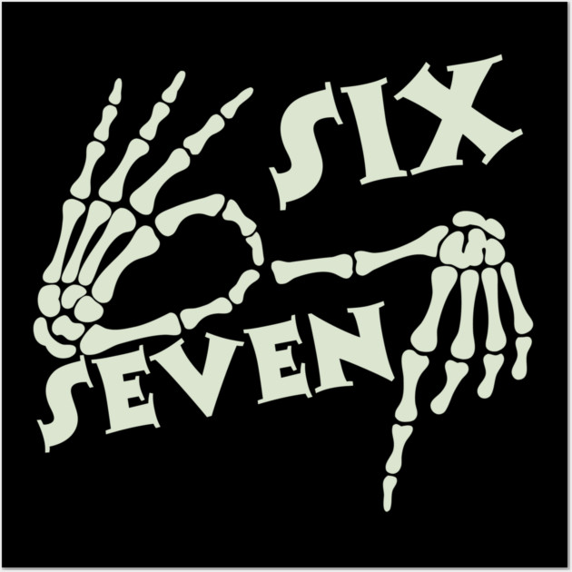 67 Skeleton Hand Sign Halloween Meme Wall Art by The WYLD Tribe