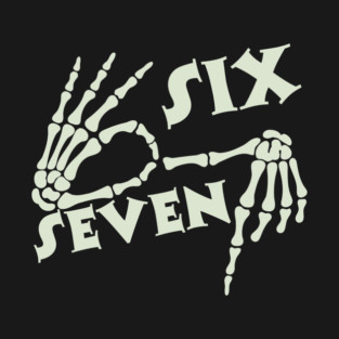 67 Skeleton Hand Sign Halloween Meme T-Shirt