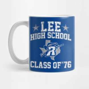 Lee High School Class of 76 (Dazed and Confused) Mug