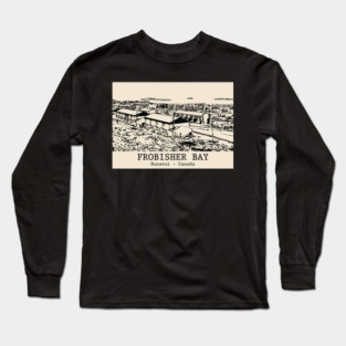 Frobisher Bay - Nunavut Long Sleeve T-Shirt