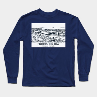 Frobisher Bay - Nunavut Long Sleeve T-Shirt