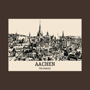 Aachen - Germany T-Shirt