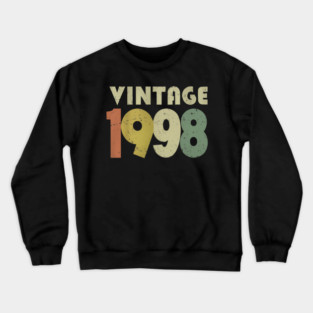 Vintage 1998 Tee - Nostalgic Birthday Throwback Gift Crewneck Sweatshirt