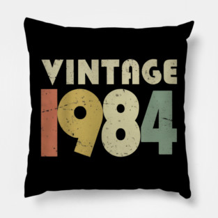 Vintage 1984 Tee - Orwellian Birthday Humor Gift - vintage shirt funny 1984 birthday retro apparel humor gift eighties Pillow