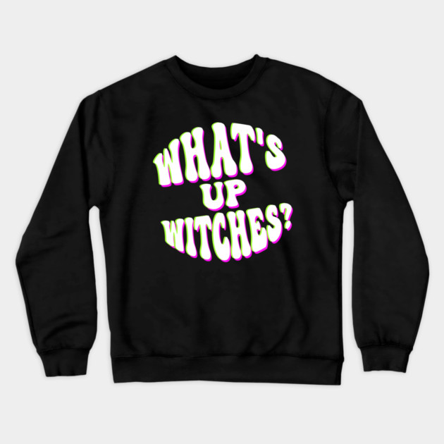 What’s Up Witches? Funny Neon Halloween Wordplay Crewneck Sweatshirt by Butter Creative