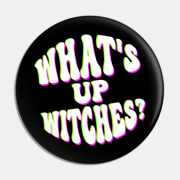 What’s Up Witches? Funny Neon Halloween Wordplay Pin by Butter Creative