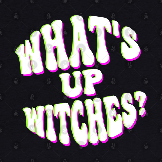 What’s Up Witches? Funny Neon Halloween Wordplay by Butter Creative