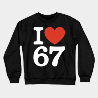 67 Crewneck Sweatshirt