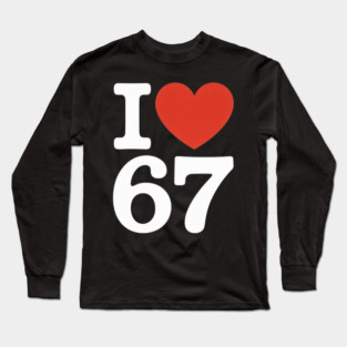 67 Long Sleeve T-Shirt