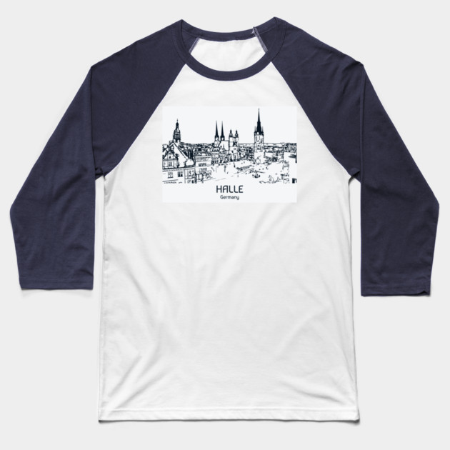 Halle - Germany Baseball T-Shirt by Lakeric
