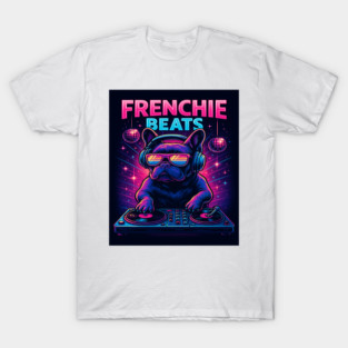 Frenchie Beats DJ T-Shirt | Retro Neon French Bulldog at the DJ Booth | Party Vibes Music Dog Design for Club & Music Lovers T-Shirt