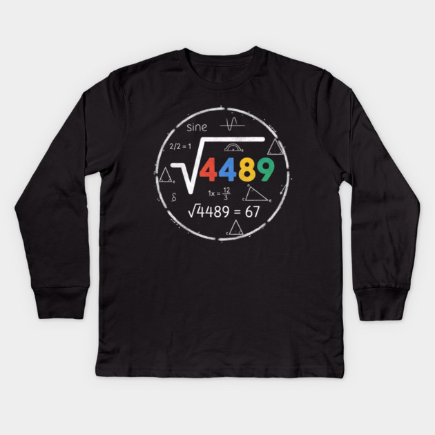 Six Seven Slang | 67 Meme | Square Root 4489 Chalkboard Math Humor Kids Long Sleeve T-Shirt by ArtistTee ⭐⭐⭐⭐⭐