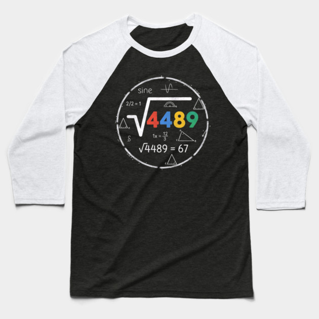 Six Seven Slang | 67 Meme | Square Root 4489 Chalkboard Math Humor Baseball T-Shirt by ArtistTee ⭐⭐⭐⭐⭐