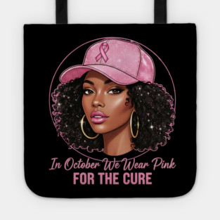 Melanin Beauty in Pink – October Breast Cancer Awareness Tote