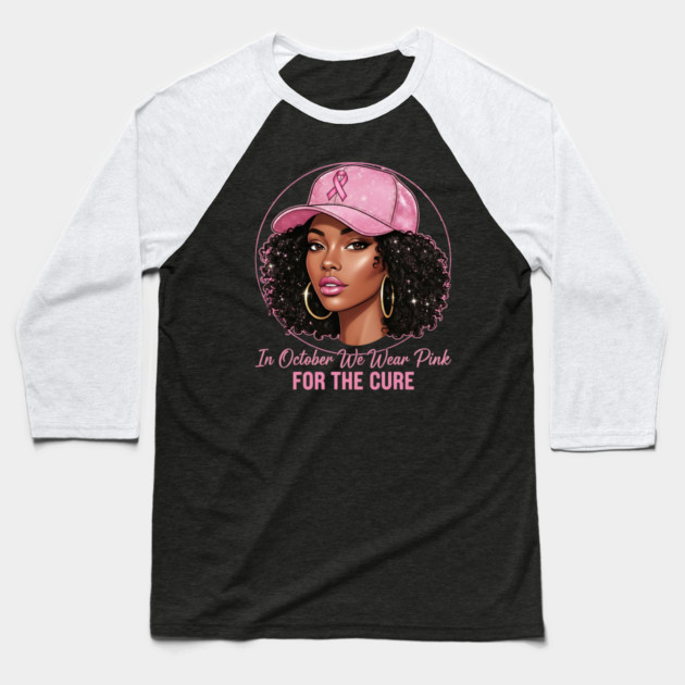 Melanin Beauty in Pink – October Breast Cancer Awareness Baseball T-Shirt by ArtistTee ⭐⭐⭐⭐⭐
