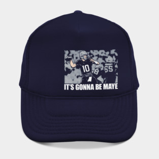 Drake Maye It's Gonna Be Maye Hat