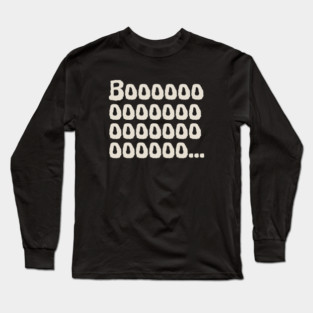 Boooooooooo.... Long Sleeve T-Shirt