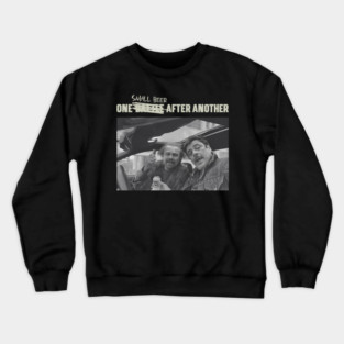 One Battle After Another - One Small Beer After Another Crewneck Sweatshirt