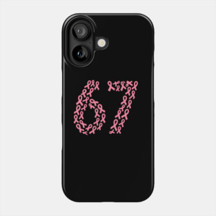 67 Meme with Breast Cancer Awareness Phone Case