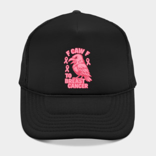 F Caw F to with Breast Cancer Awareness Hat