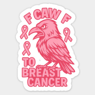 F Caw F to with Breast Cancer Awareness Sticker