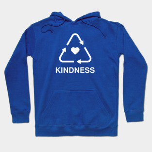 RECYCLE KINDNESS (WHITE) Hoodie
