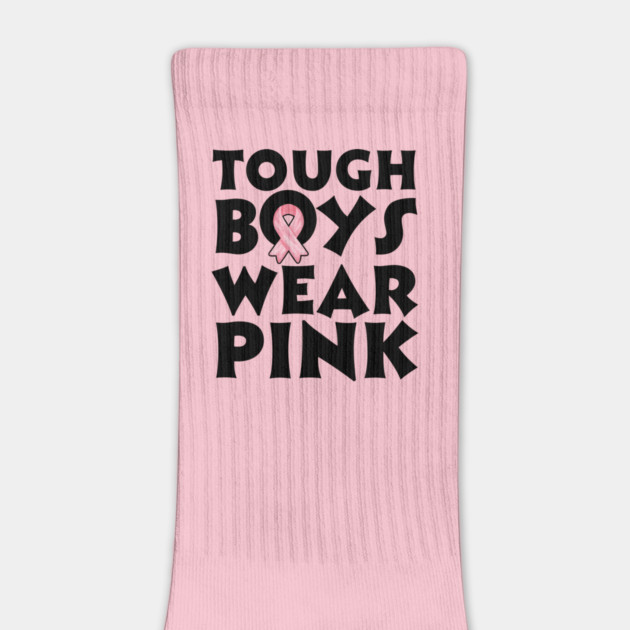 Tough Boys Wear Pink by The WYLD Tribe