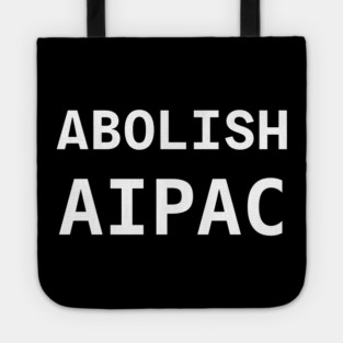 Abolish AIPAC Tote