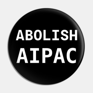 Abolish AIPAC Pin