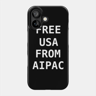 Free Usa from AIPAC Phone Case