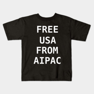 Free Usa from AIPAC Kids T-Shirt