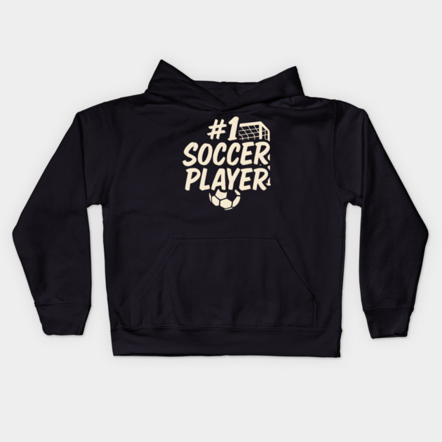 #1 Soccer Player Graphic – Funny Sports Athlete Gift Artwork Kids Hoodie by MakerMind8.2