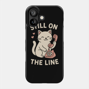 Still On The Line Cat Art – Cute Retro Phone Lover Gift Phone Case