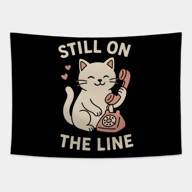 Still On The Line Cat Art – Cute Retro Phone Lover Gift Tapestry by MakerMind8.2