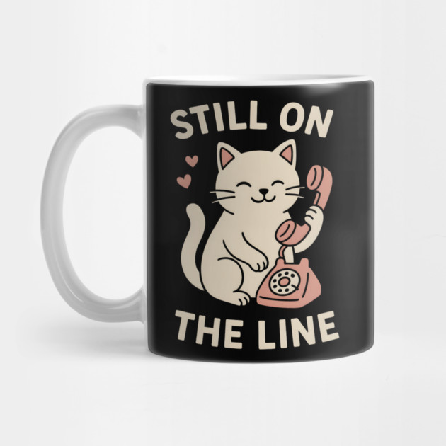 Still On The Line Cat Art – Cute Retro Phone Lover Gift by MakerMind8.2