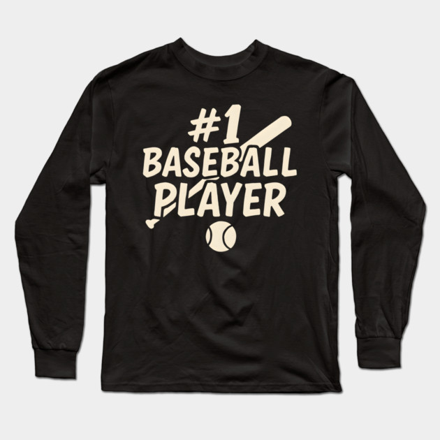 #1 Baseball Player Graphic – Sports Athlete Gift Artwork Long Sleeve T-Shirt by MakerMind8.2