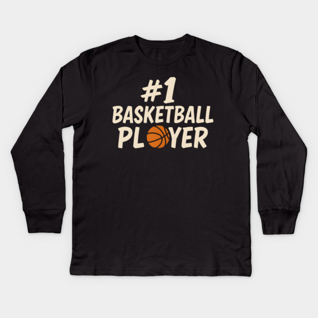 #1 Basketball Player Graphic – Sports Athlete Gift Artwork Kids Long Sleeve T-Shirt by MakerMind8.2