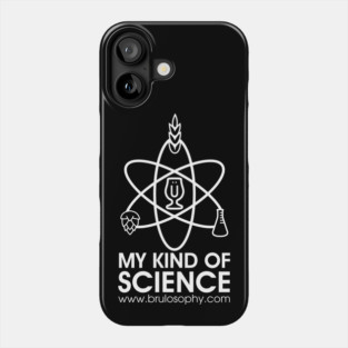 My Kind Of Science (Light) Phone Case