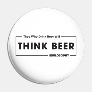 Think Beer! (Dark) Pin